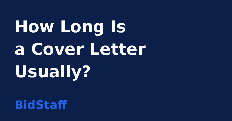 how long is a cover letter usually - BidStaff guide