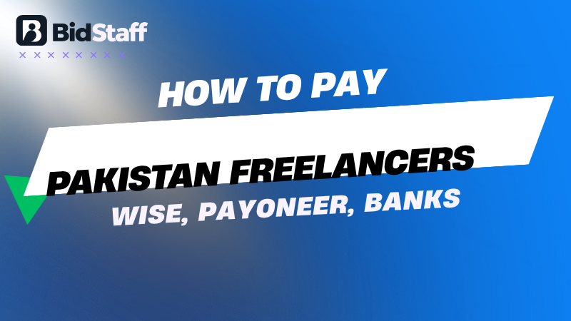 how to pay pakistan freelancers - BidStaff guide