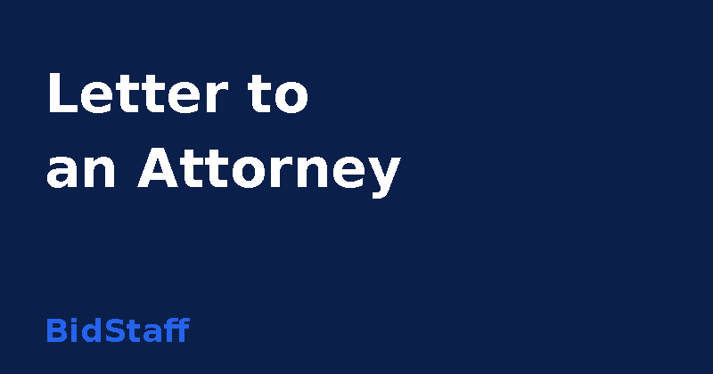 how to write a letter to an attorney - BidStaff guide