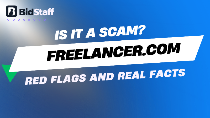 is freelancer.com a scam - BidStaff guide