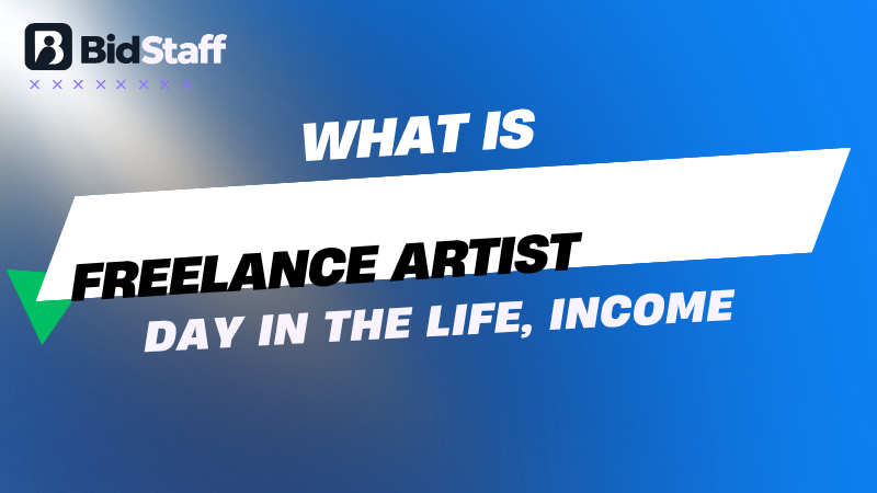 what is freelance artist - BidStaff guide