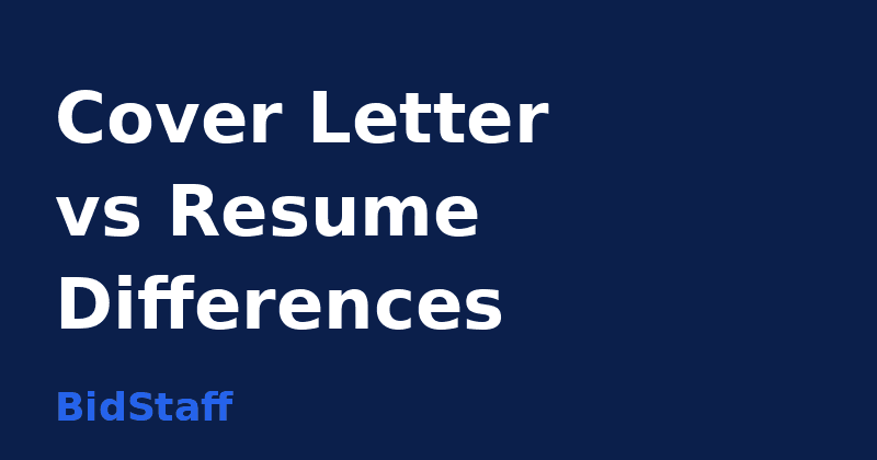 what's the difference between a cover letter and a resume - BidStaff guide